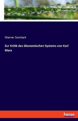Zur Kritik Des konomischen Systems Von Karl Marx