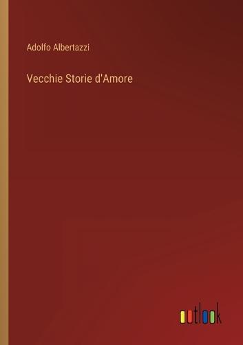 Vecchie Storie d'Amore