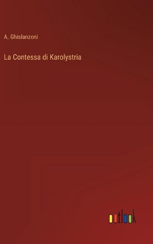 La Contessa di Karolystria