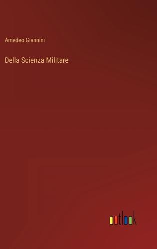 Della Scienza Militare