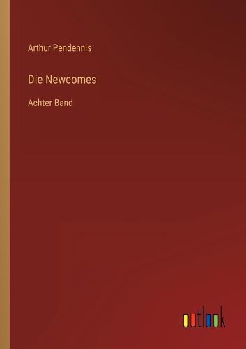 Die Newcomes