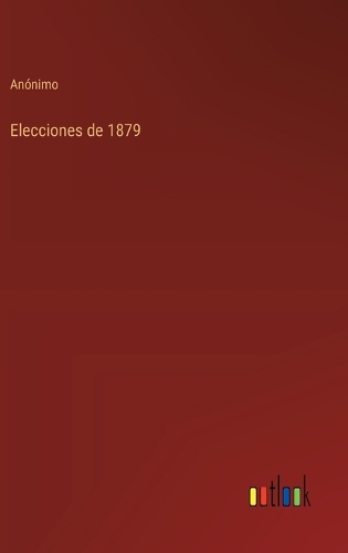Elecciones de 1879