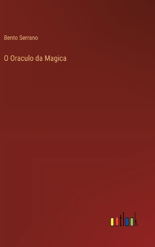O Oraculo da Magica