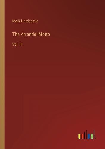 The Arrandel Motto