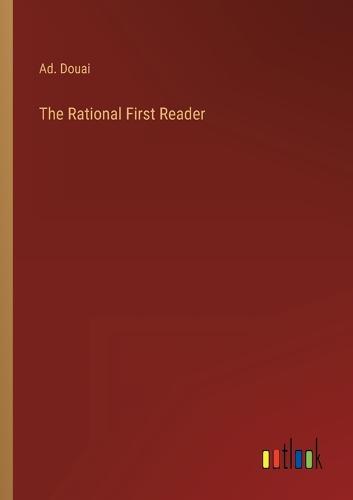 The Rational First Reader