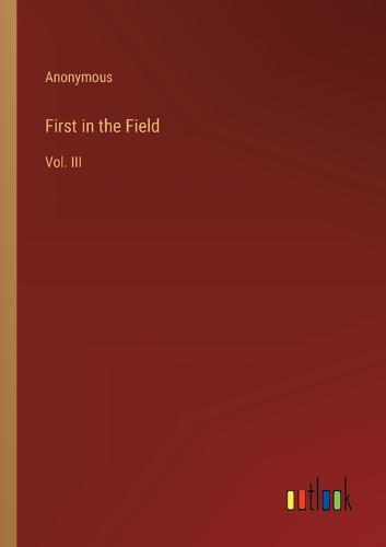 First in the Field