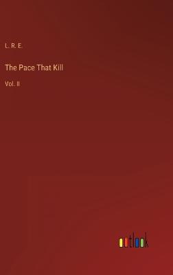 The Pace That Kill