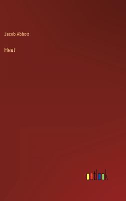 Heat