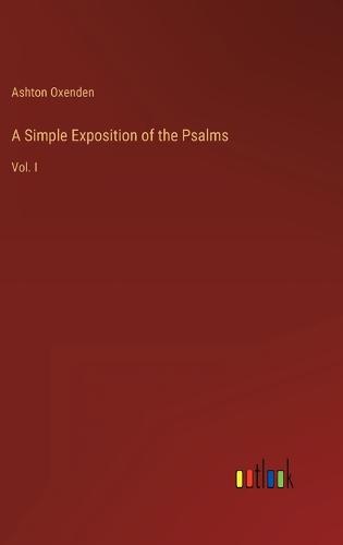 A Simple Exposition of the Psalms
