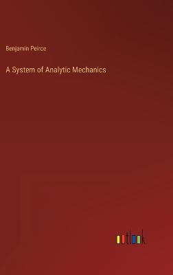 A System of Analytic Mechanics