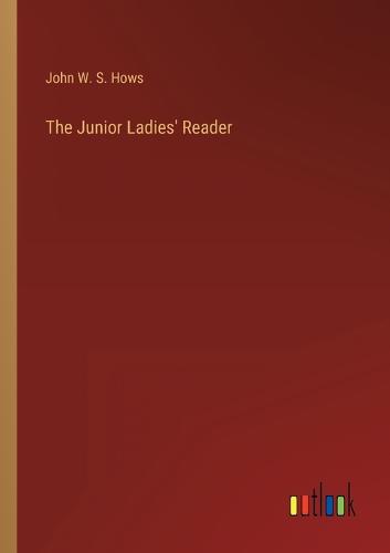The Junior Ladies' Reader