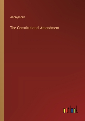 The Constitutional Amendment