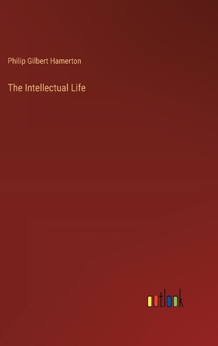 The Intellectual Life