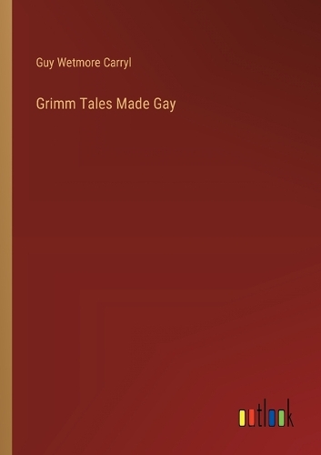 Grimm Tales Made Gay