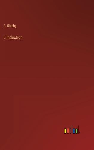 L'Induction