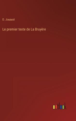 Le premier texte de La Bruyère