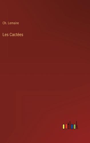 Les Cactées