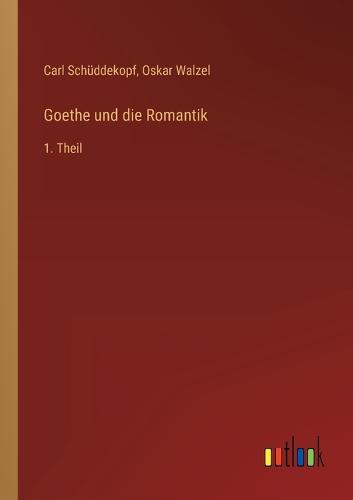 Goethe und die Romantik