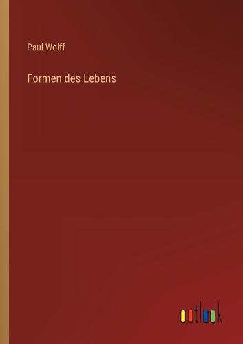 Formen des Lebens