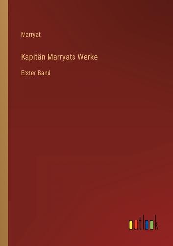 Kapitän Marryats Werke