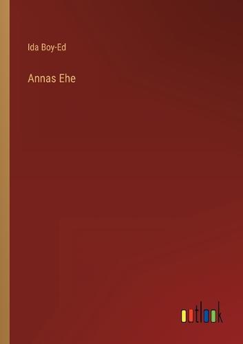 Annas Ehe