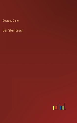 Der Steinbruch