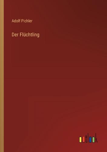 Der Flüchtling