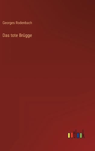 Das tote Brügge