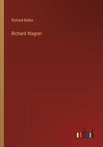 Richard Wagner