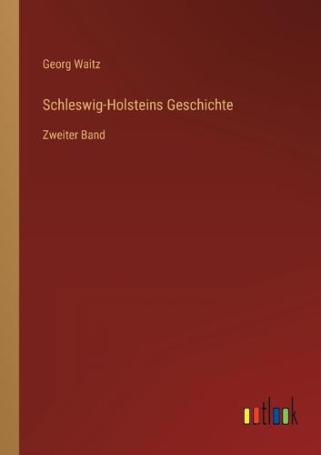 Schleswig-Holsteins Geschichte