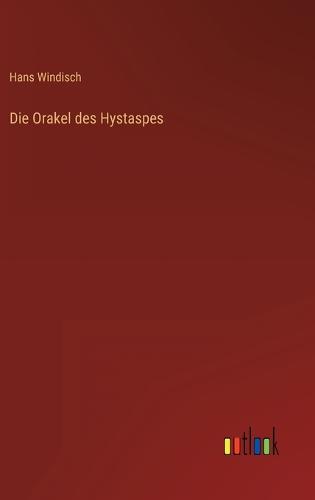 Die Orakel des Hystaspes