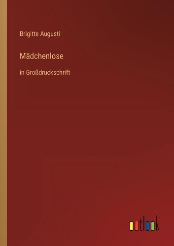Mädchenlose