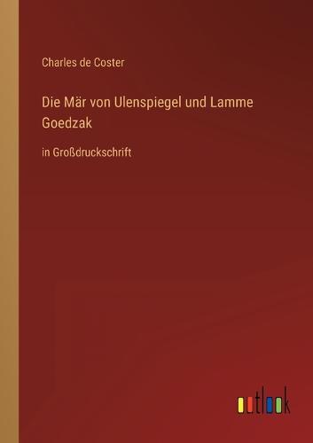Die Mär von Ulenspiegel und Lamme Goedzak