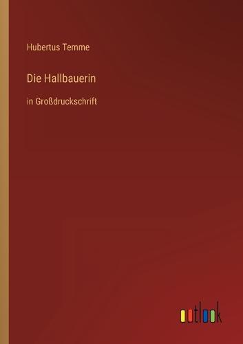Die Hallbauerin