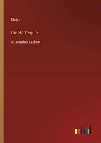 Die Harfenjule