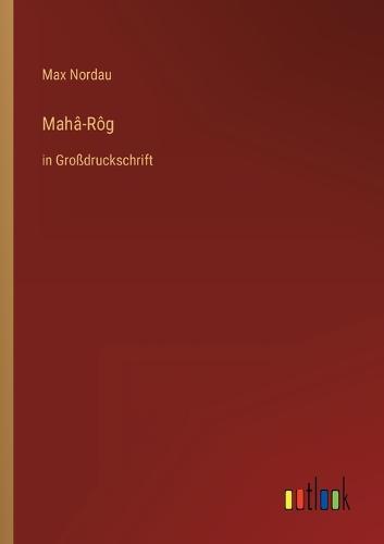 Mahâ-Rôg