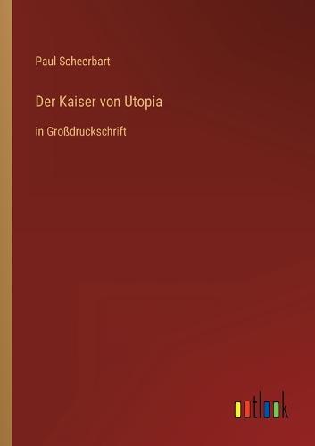 Der Kaiser von Utopia
