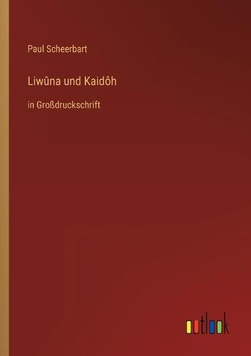 Liwûna und Kaidôh