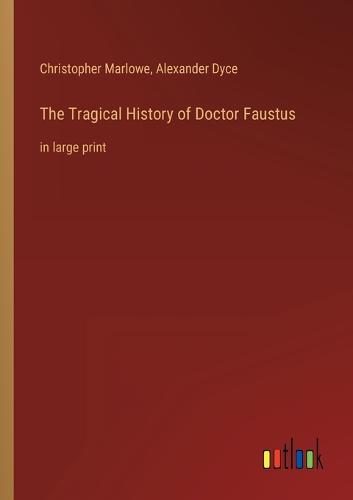 The Tragical History of Doctor Faustus