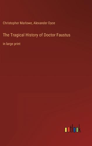 The Tragical History of Doctor Faustus