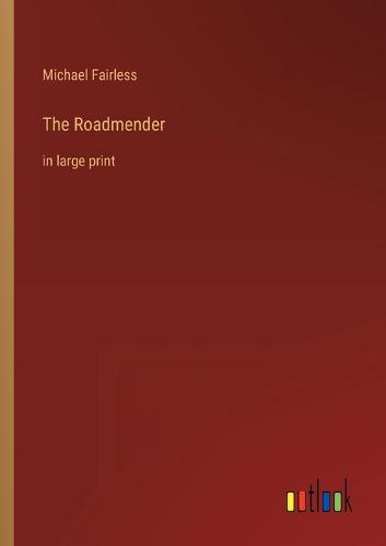 The Roadmender