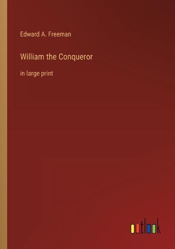 William the Conqueror