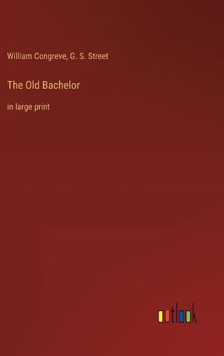 The Old Bachelor