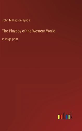 The Playboy of the Western World