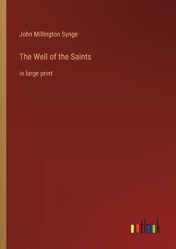 The Well of the Saints