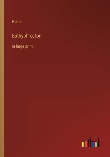 Euthyphro; Ion