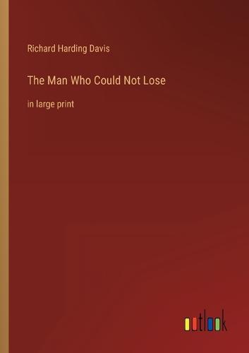 The Man Who Could Not Lose