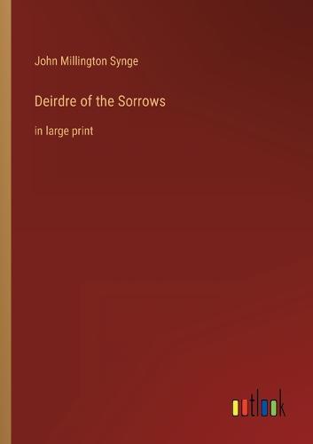 Deirdre of the Sorrows