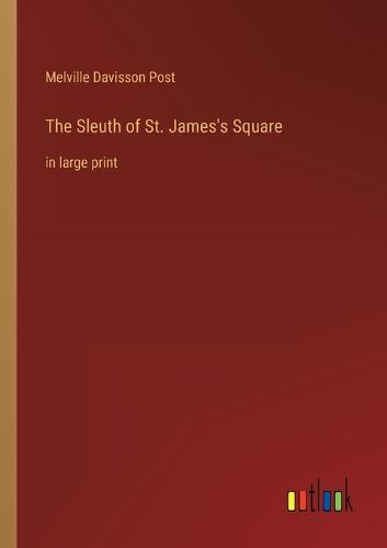 The Sleuth of St. James's Square