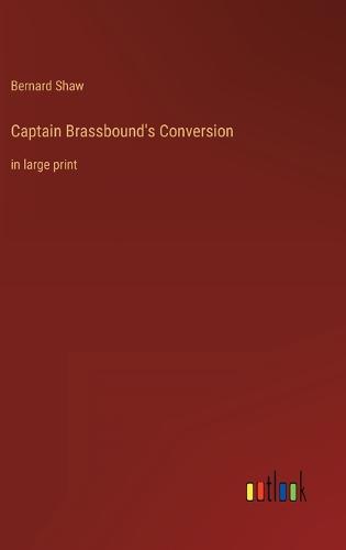 Captain Brassbound's Conversion